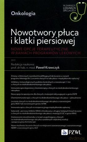 Nowotwory płuca i klatki piersiowej [KSIĄŻKA]