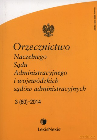 Orzecznictwo Naczelnego Sądu Administracyjnego i wojewódzkich sądów administracyjnych 3/2014 [KSIĄŻKA]