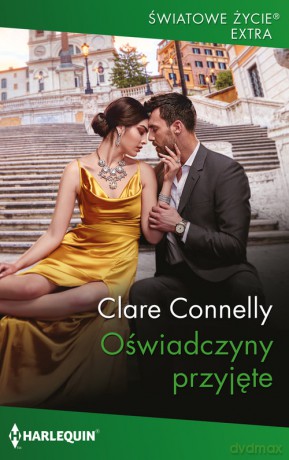Oświadczyny przyjęte - Clare Connelly [KSIĄŻKA]