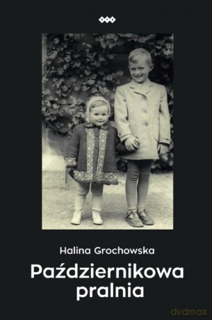 Październikowa pralnia - Halina Grochowska [KSIĄŻKA]