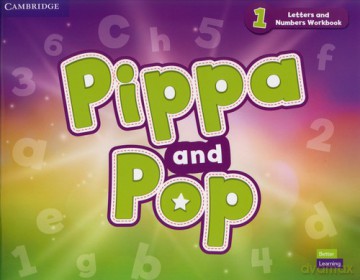 Pippa and Pop 1 Letters and Numbers Workbook British English [KSIĄŻKA]