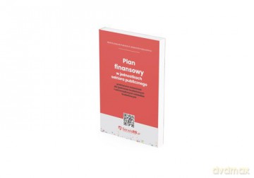Plan finansowy w jednostkach sektora publicznego - Barbara Jarosz, Halina Skiba [KSIĄŻKA]