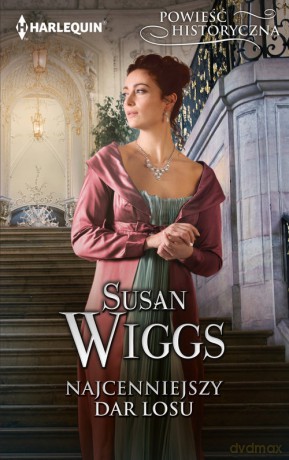 Powieść historyczna 1 Najcenniejszy dar losu - Susan Wiggs [KSIĄŻKA]