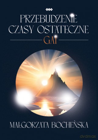Przebudzenie - Czasy ostateczne - Małgorzata Bocheńska [KSIĄŻKA]