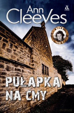 Pułapka na ćmy (Tom 7) - Ann Cleeves [KSIĄŻKA]