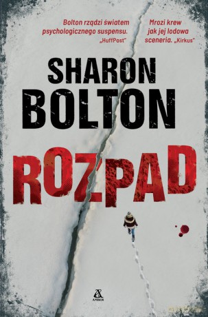 Rozpad - Sharon Bolton [KSIĄŻKA]
