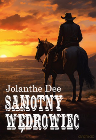 Samotny wędrowiec - Jolanthe Dee [KSIĄŻKA]