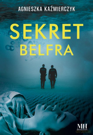 Sekret belfra - Agnieszka Kaźmierczyk [KSIĄŻKA]