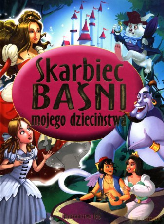 Skarbiec baśni mojego dzieciństwa - Agnieszka Nożyńska-Demianiuk [KSIĄŻKA]