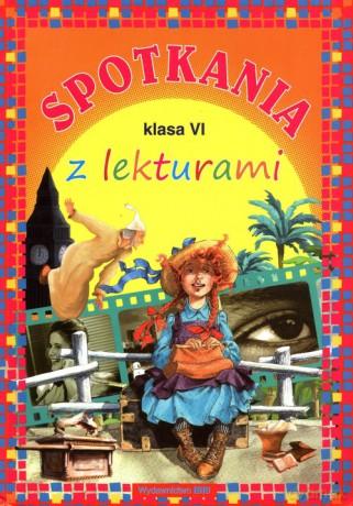 Spotkania z lekturami klasa VI - Elżbieta Skarbek, Monika Skarbek [KSIĄŻKA]