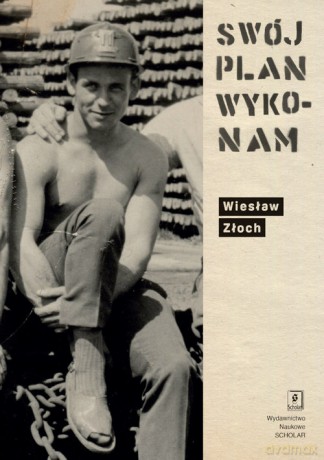 Swój plan wykonam - Wiesław Złoch [KSIĄŻKA]