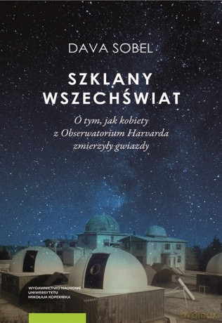 Szklany wszechświat - Dava Sobel [KSIĄŻKA]