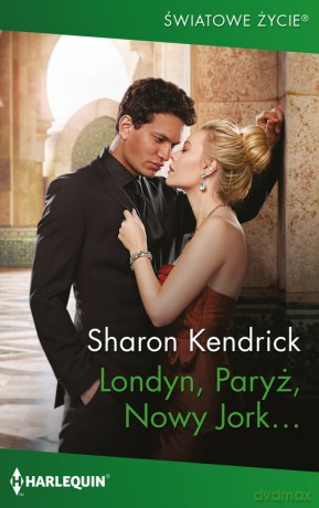 Światowe Życie 17/Londyn, Paryż, Nowy Jork - Kendrick Sharon [KSIĄŻKA]