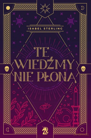 Te wiedźmy nie płoną - Isabel Sterling [KSIĄŻKA]