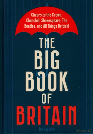 The Big Book of Britain - Tim Rayborn [KSIĄŻKA]
