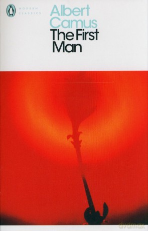 The First Man - Albert Camus [KSIĄŻKA]