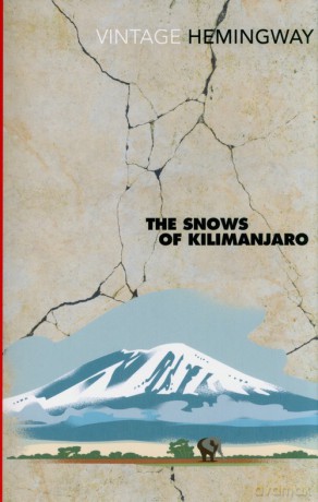 The Snows of Kilimanjaro - Ernest Hemingway [KSIĄŻKA]