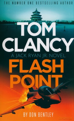 Tom Clancy Flash Point - Don Bentley [KSIĄŻKA]