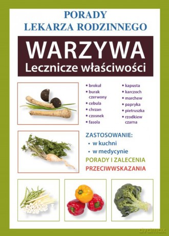 Warzywa Lecznicze właściwości [KSIĄŻKA]