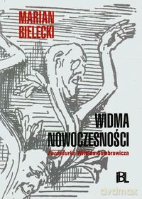 Widma nowoczesności - Marian Bielecki [KSIĄŻKA]