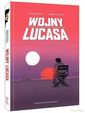 Wojny Lucasa - Roche Renaud [KOMIKS]