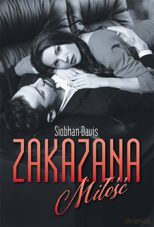 Zakazana miłość - Siobhan Davis [KSIĄŻKA]