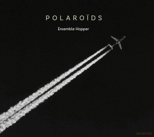 Ensemble Hopper: Polaroids [2CD]
