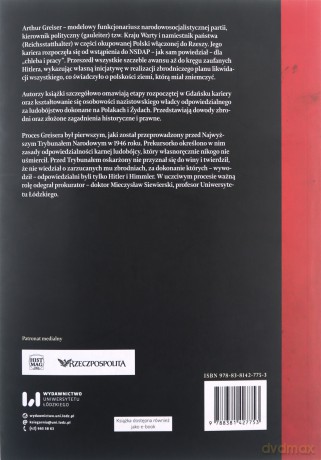 Arthur Greiser. Biografia i proces namiestnika... - Dieter Schenk. Witold Kulesza [KSIĄŻKA]