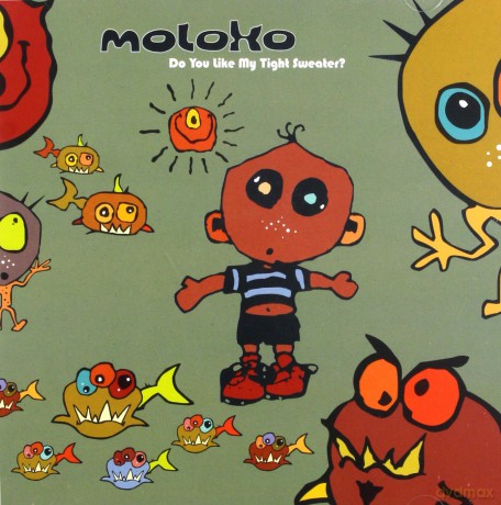 Moloko: Do You Like My Tight Sweater [CD]
