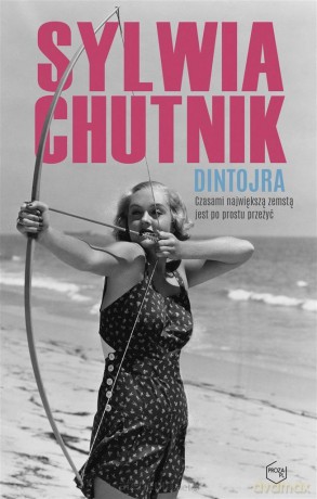 Dintojra - Sylwia Chutnik [KSIĄŻKA]