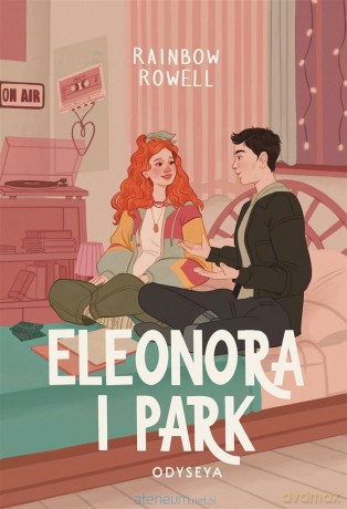Eleonora i Park - Rainbow Rowell, Magdalena Zielińska [KSIĄŻKA]