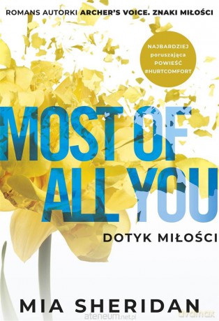 Most of All You. Dotyk miłości - Mia Sheridan [KSIĄŻKA]
