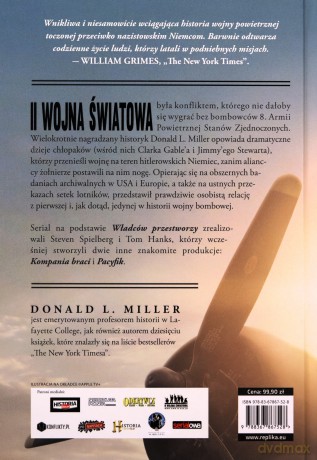 Władcy przestworzy. Amerykańscy lotnicy w walce z nazistowskimi Niemcami - Donald L. Miller [KSIĄŻKA]