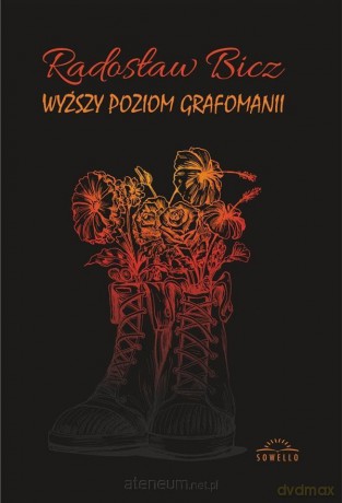 Wyższy poziom grafomanii - Radosław Bicz [KSIĄŻKA]