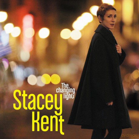 Stacey Kent: The Changing Lights [CD]