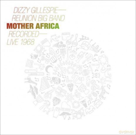 Dizzy Gillespie Reunion Band: Mother Africa - Live 1968 [Winyl]