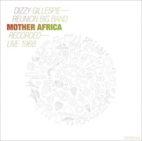 Dizzy Gillespie Reunion Band: Mother Africa - Live 1968 [Winyl]