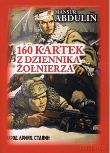 160 kartek z dziennika żołnierza - Mansur Abdulin [KSIĄŻKA]
