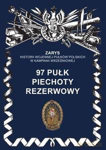 97 pułk piechoty rezerwowy - Przemysław Dymek [KSIĄŻKA]
