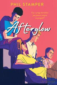 Afterglow - Phil Stamper [KSIĄŻKA]