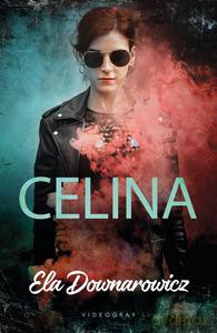 Celina - Ela Downarowicz [KSIĄŻKA]