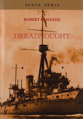 Dreadnought (Tom 1) - Robert K. Massie [KSIĄŻKA]