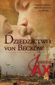 Dziedzictwo von Becków - Joanna Jax [KSIĄŻKA]