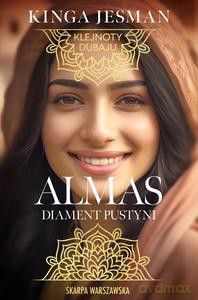 Klejnoty Dubaju. Almas, Diament pustyni - Kinga Jesman [KSIĄŻKA]