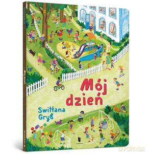 Mój dzień - Swtłana Grib [KSIĄŻKA]