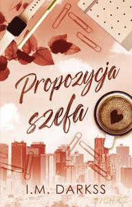 Propozycja szefa - I.M. Darkss [KSIĄŻKA]