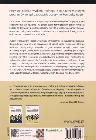 Zaburzenie obsesyjno-kompulsyjne. Terapia ekspozycji i powstrzymania reakcji. Poradnik pacjenta - B. Foa Edna, Elna Yadin [KSIĄŻKA]