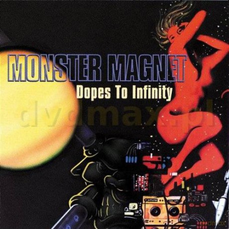 Monster Magnet: Dopes To Infinity [CD]