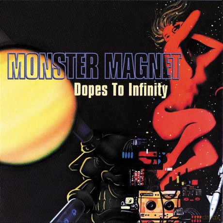 Monster Magnet: Dopes To Infinity [CD]