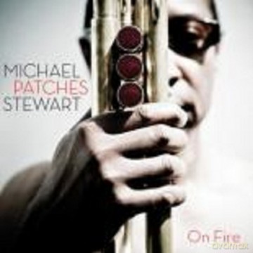 Patches Stewart: On Fire [CD]